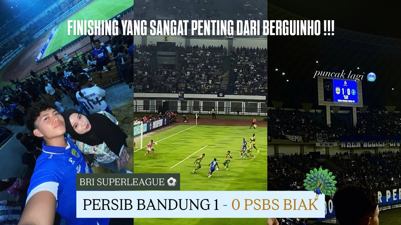 VLOG• NYETADION “DATE” PERSIB BANDUNG VS PSBS BIAK | BERGUINHO PECAH TELUR !! 💙 