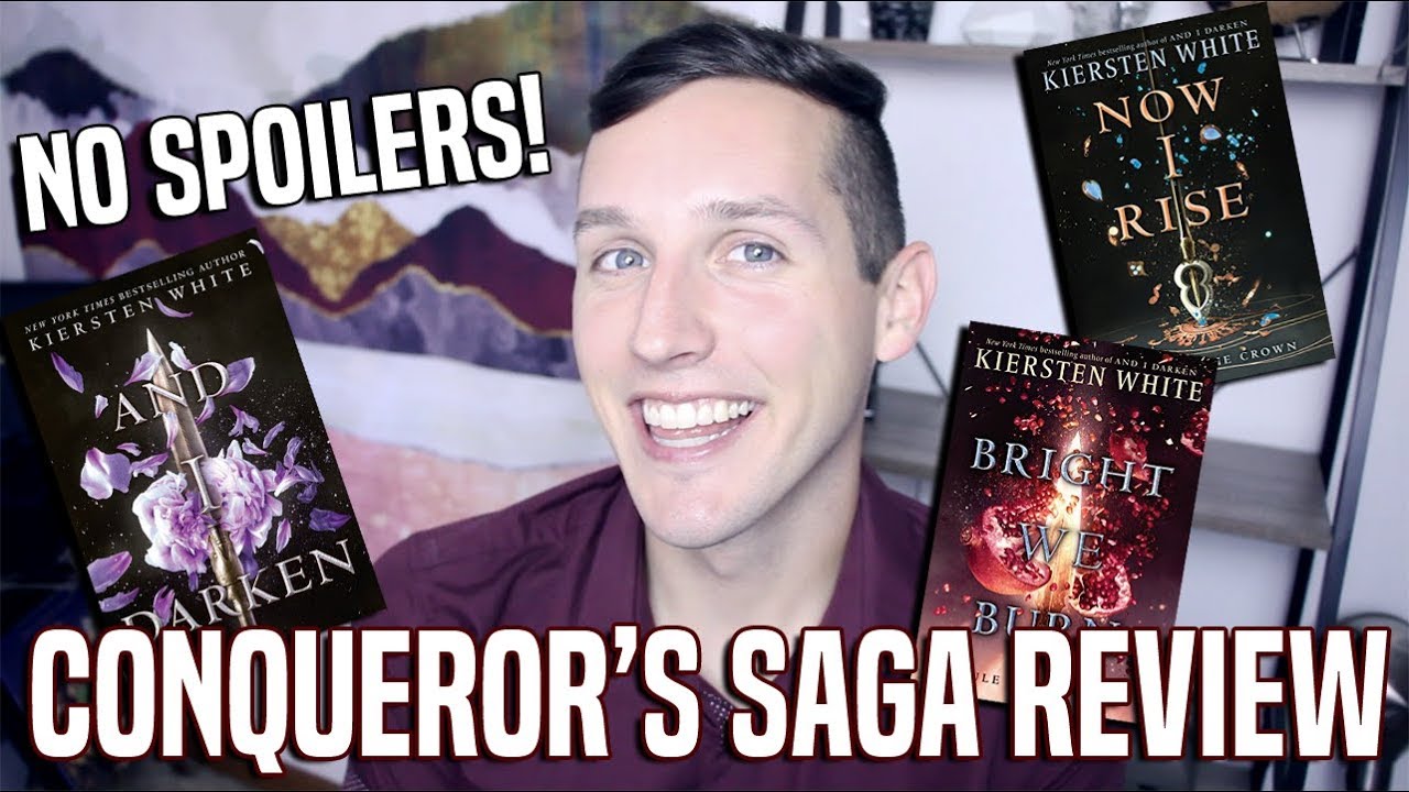 THE CONQUEROR'S SAGA BY KIERSTEN WHITE |  NO SPOILERS!