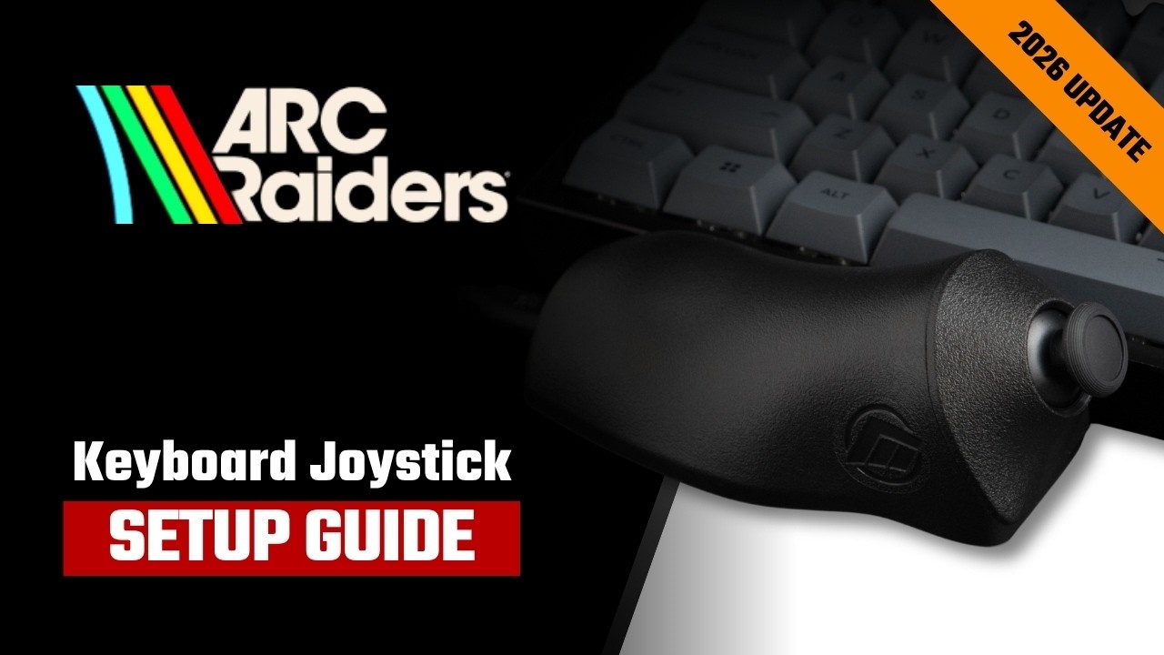 Setup Guide for Arc Raiders PC | MaxxStick Keyboard Joystick
