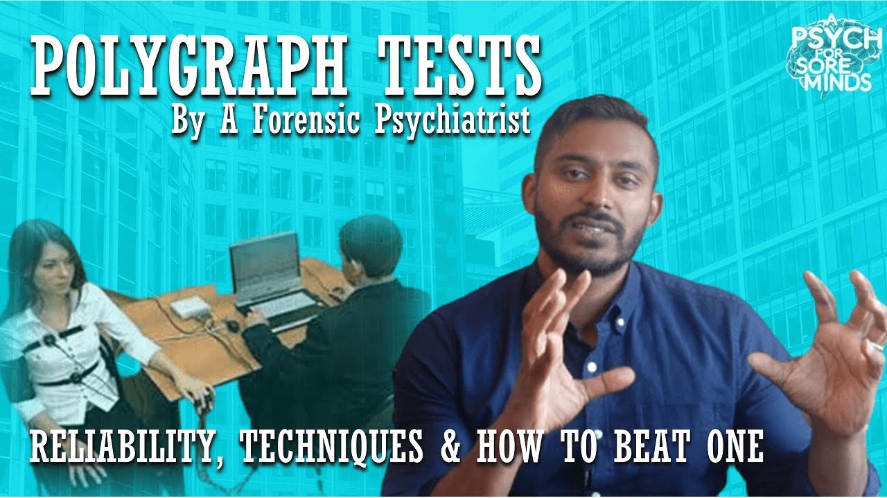 POLYGRAPH Tests: HOW They're USED and How To BEAT One | FORENSIC PSYCHIATRIST (Dr Das)