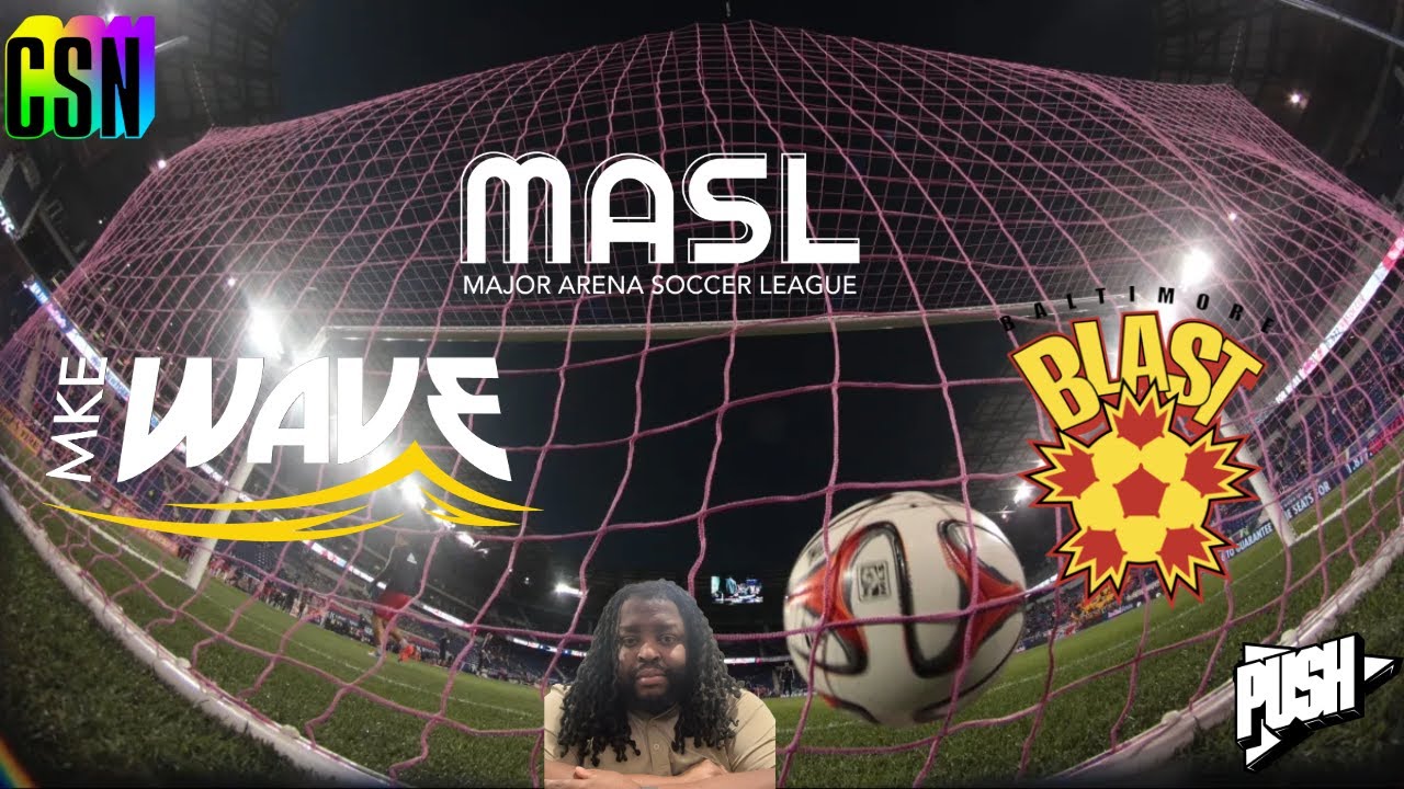 Milwaukee Wave vs Baltimore Blast - WATCH MAJOR ARENA SOCCER LEAGUE LIVE
