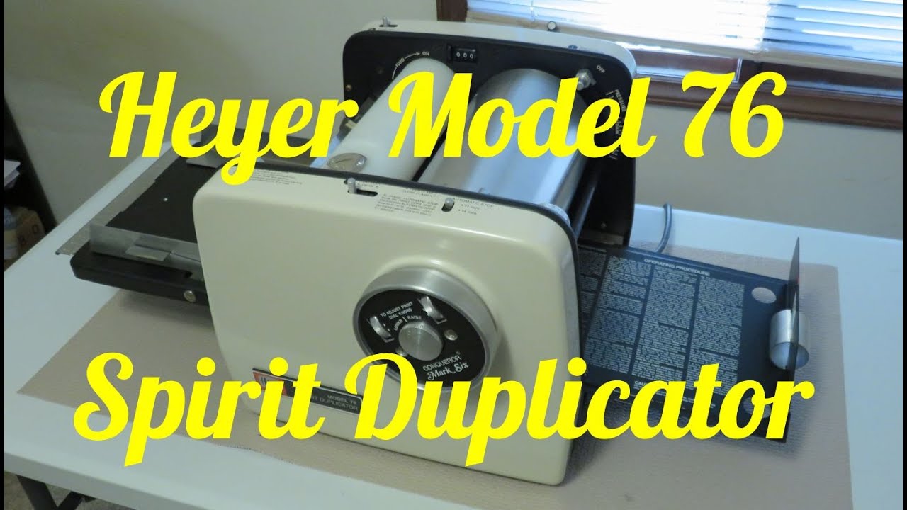 Heyer Model 76 Spirit Duplicator