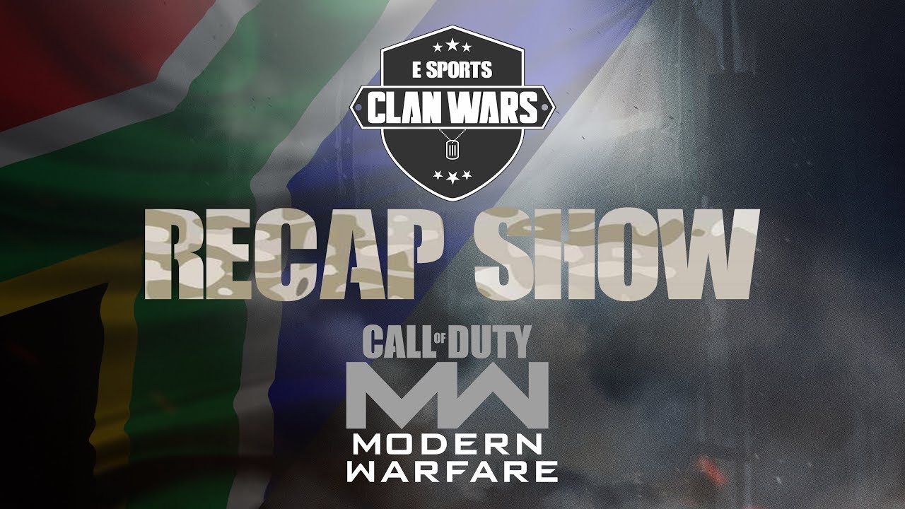 Weekly Recap Show - Week 1- Clan Wars Call of Duty Modern Warfare Tournament