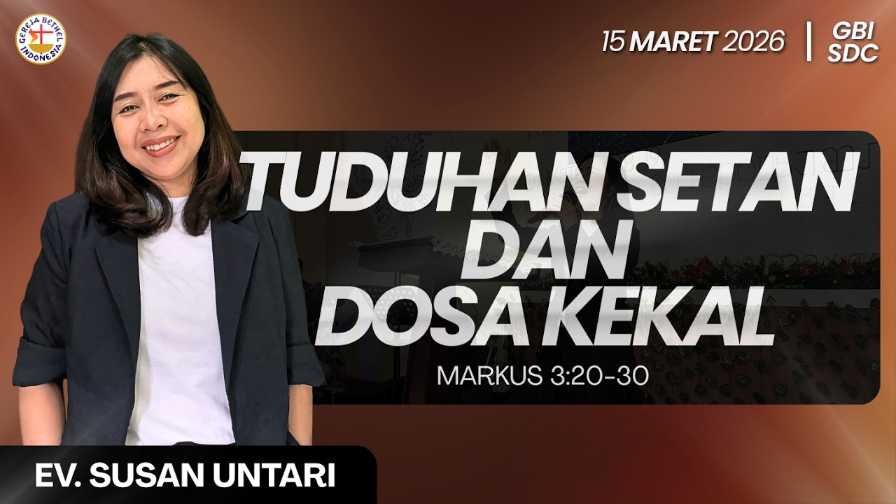 #SUNDAYBLESSING || 15 MARET 2026 || 09:00 WIB || Ev. Susan Untari