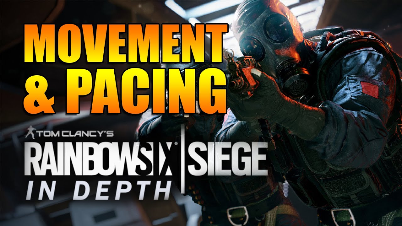 Rainbow Six Siege - In Depth:   Movement and Pacing