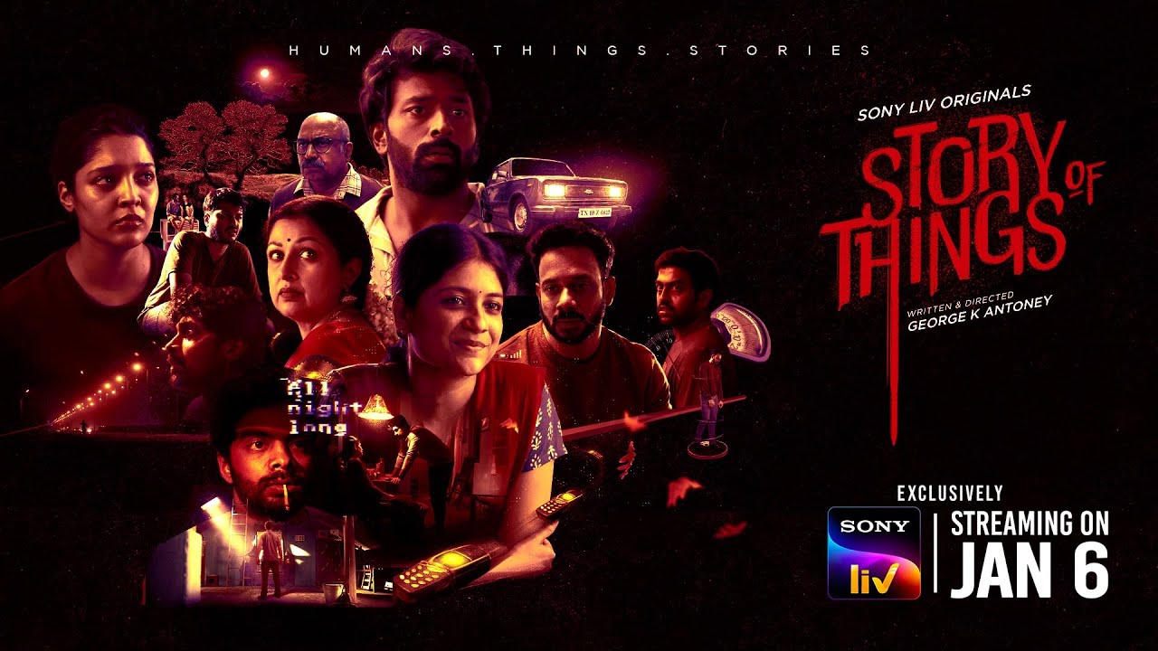 Story of Things | Official Trailer | Tamil | Sony LIV Originals | Streaming on 6th Jan