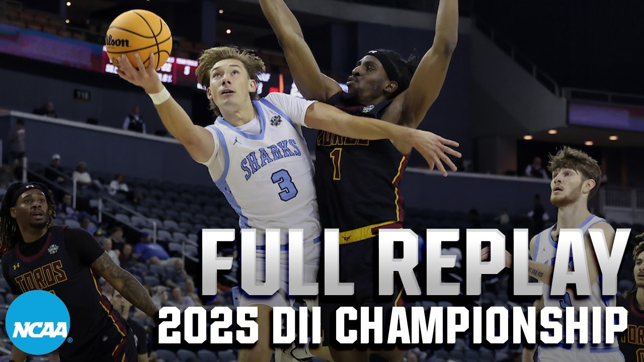 Nova Southeastern vs. Cal St. Dominguez Hills: 2025 DII men's basketball championship | FULL REPLAY