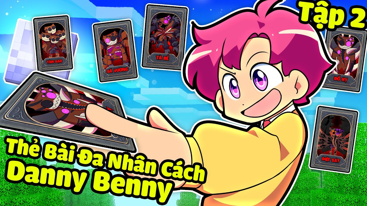 HIHA SỞ HỮU THẺ BÀI ĐA NHÂN CÁCH ÁC CỦA DANNY BENNY TRONG MINECRAFT*HIHA THẺ BÀI DANNY BENNY 🥰🤣