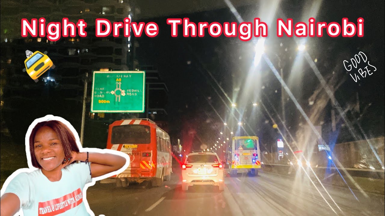 Night Drive Through Nairobi Kenya
