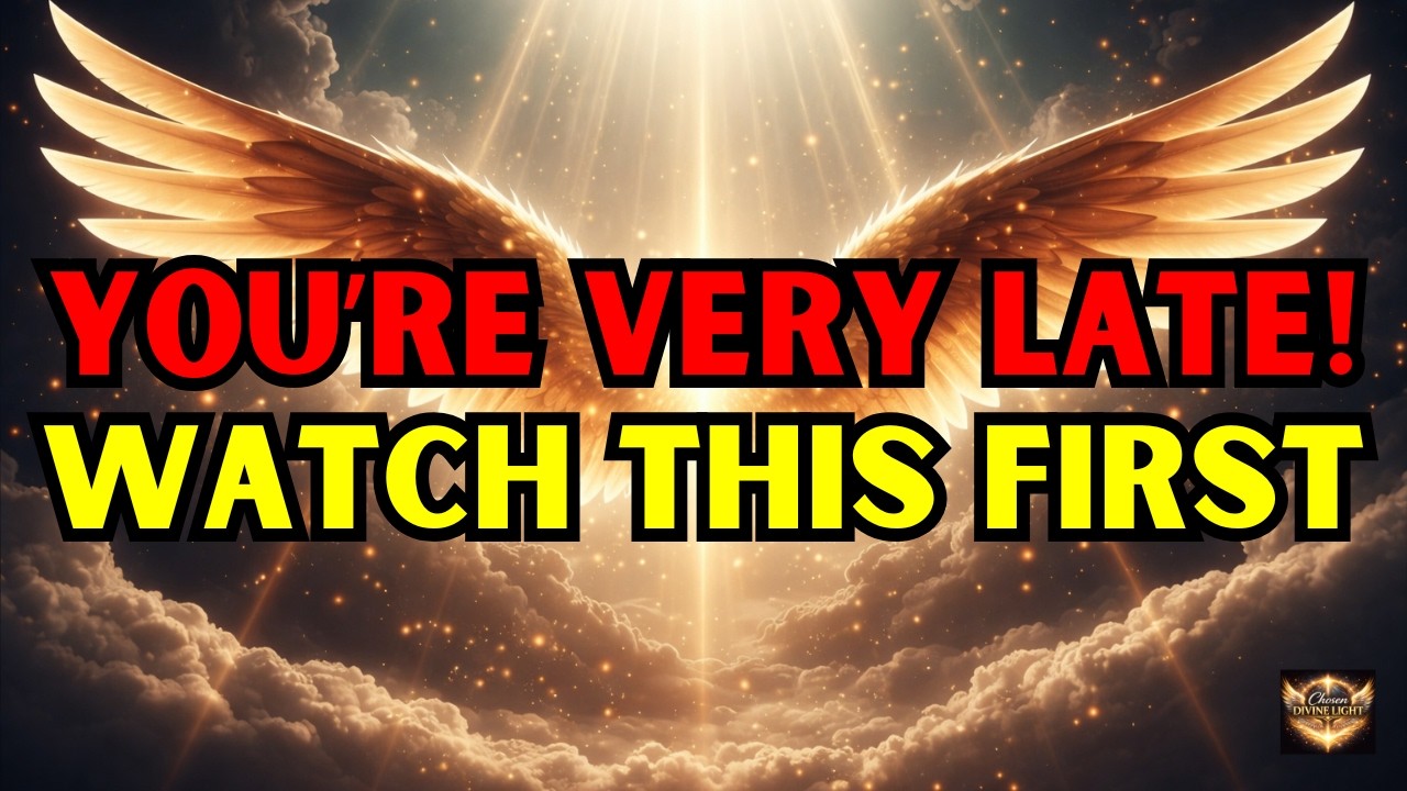 🛑 Chosen One: It’s An Emergency – You’re Already Very Late! Watch This Before You Watch Anything 🚨⏳