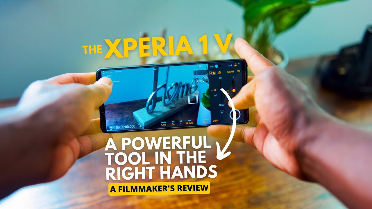 The Xperia 1 V Is A Powerful Tool In The Right Hands | A Filmmakers Review