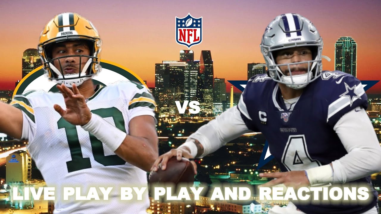 Green Bay Packers vs Dallas Cowboys Live Play-By-Play & Reactions