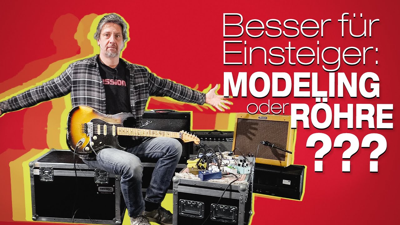 Einsteiger: Modeling Amp oder Röhrenamp mit Einzeleffekten