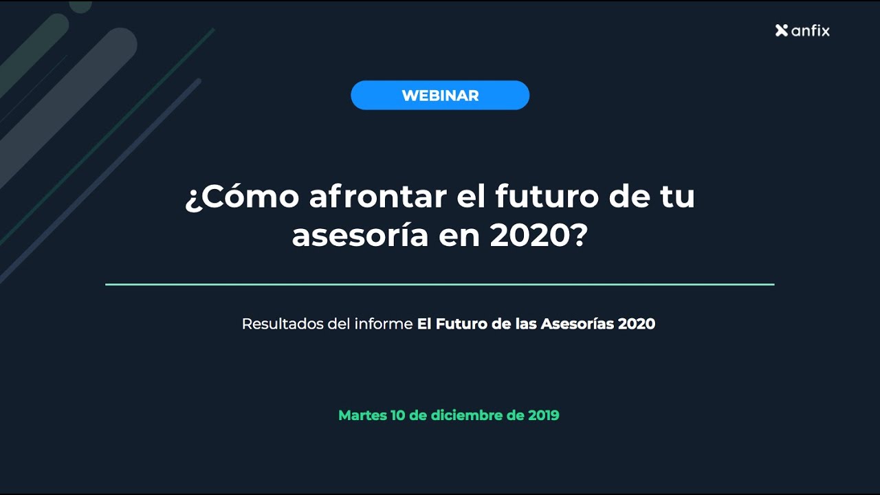 Webinar - ¿Cómo afrontar el futuro de tu asesoría en 2020?