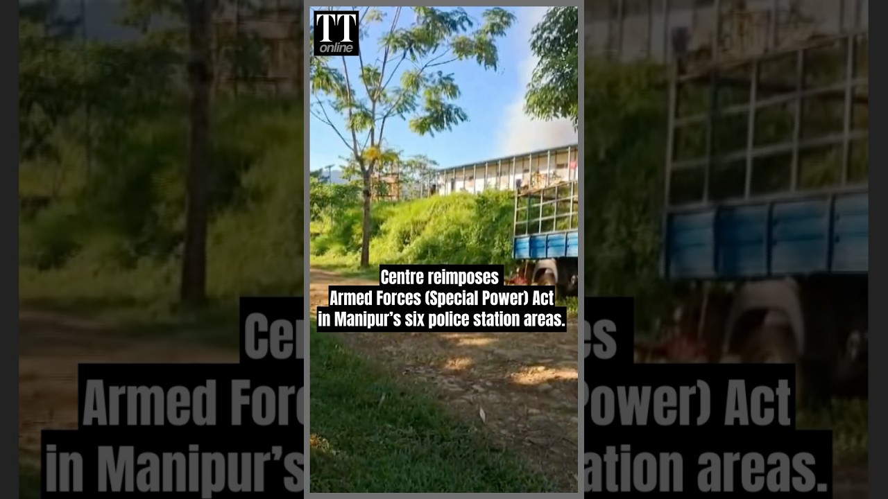 What Led to Centre Re-imposing AFSPA in Manipur&rsquo;s Six Police Stations? #manipur