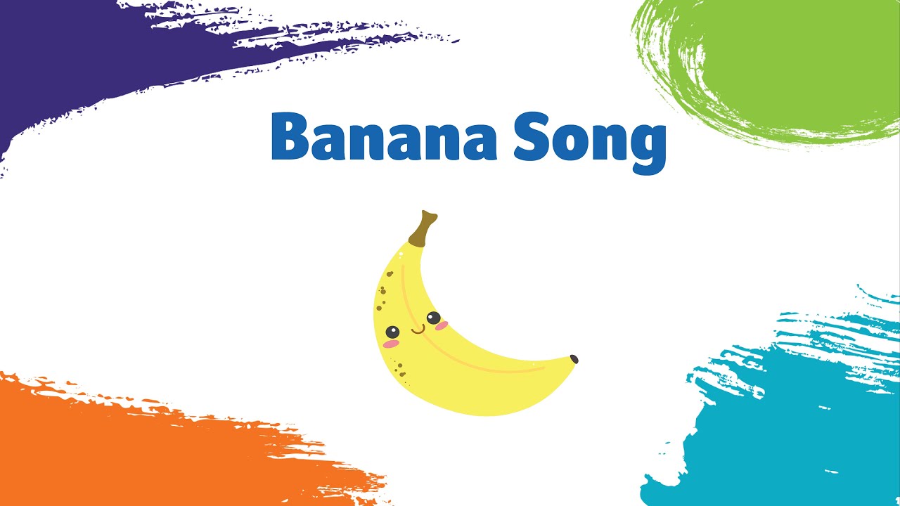 Banana Song