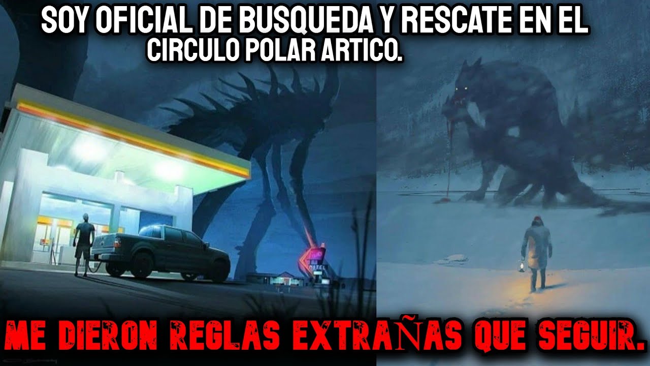 Soy Oficial de Búsqueda y Rescate Con Reglas Extrañas En Alaska - Creepypasta Mercurialdark10