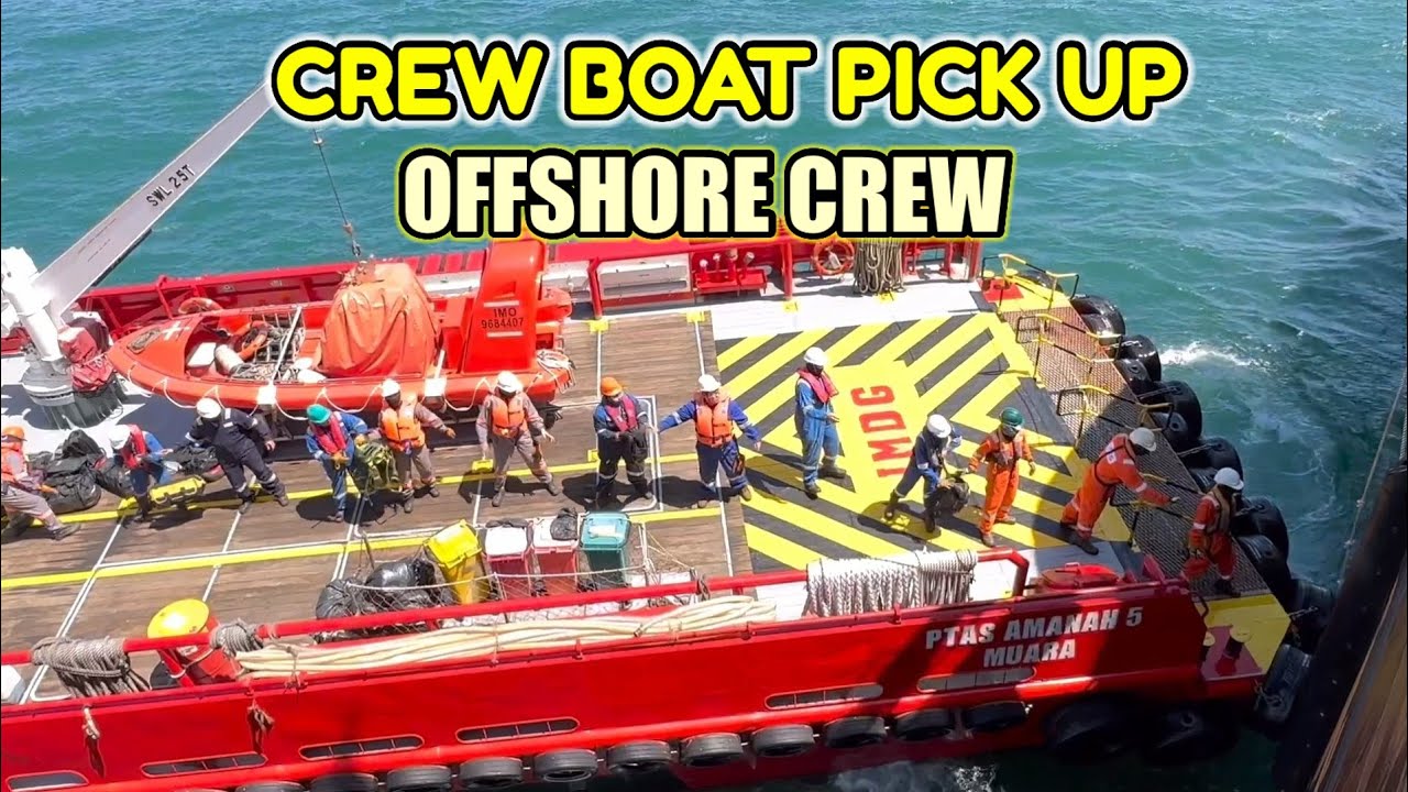 CREW BOAT PICK UP OFFSHORE CREW
