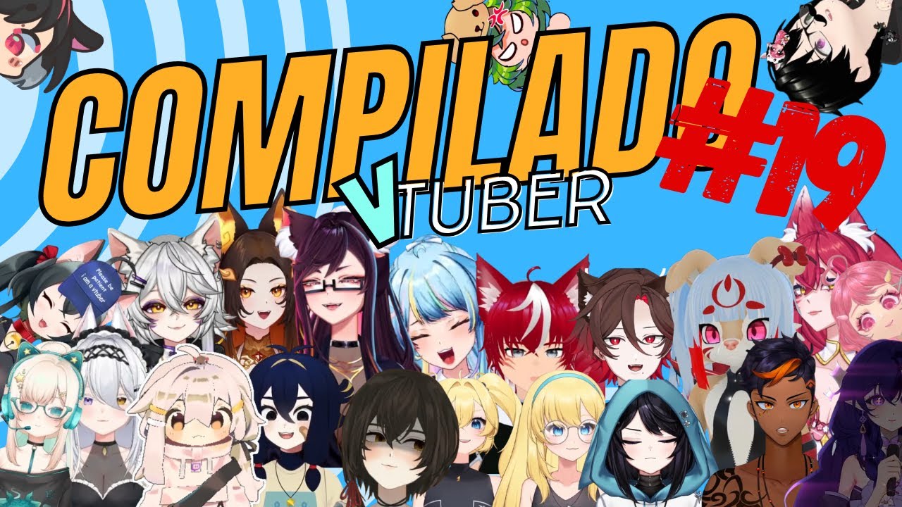 COMPILADO VTUBER #19 - (10 MIN)