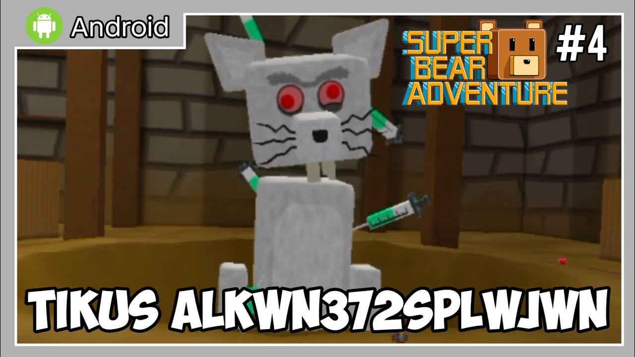 Melawan tikus anomali - Super Bear Adventure - Part 4