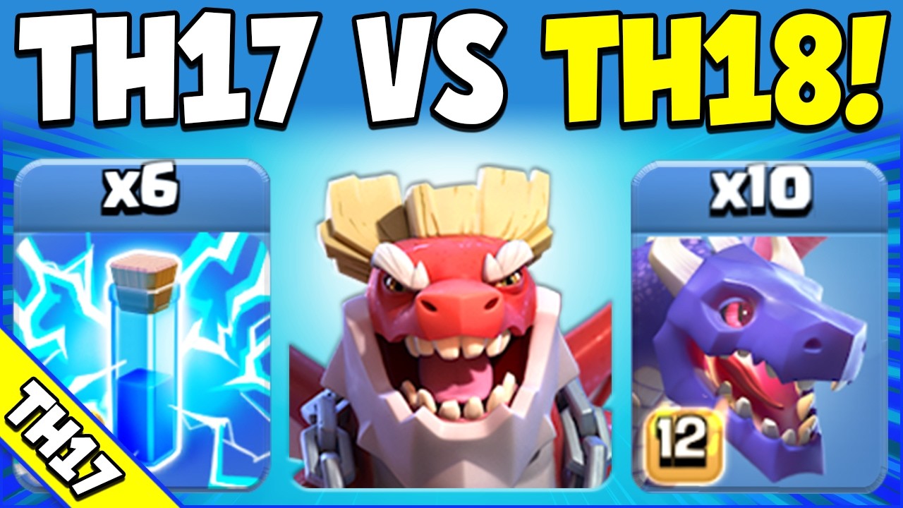 Easy TH17 vs TH18 Attack Strategy with DRAGON DUKE! Best TH17 Attack Strategy (Clash of Clans)