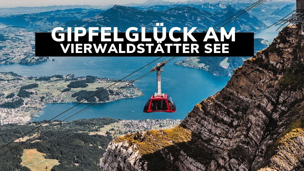 Gipfelglück am Vierwaldstätter See