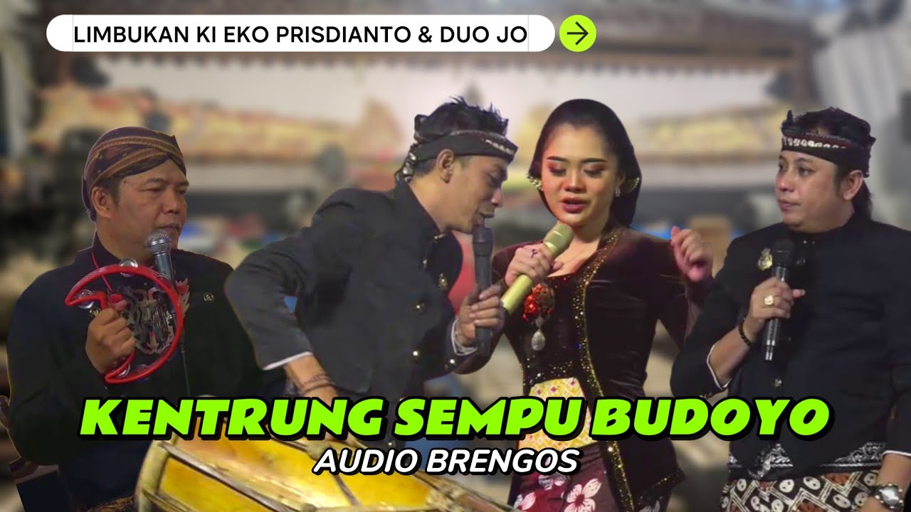 KENTRUNG BRENGOS MODERN | EKO PRISDIANTO & JO KLITHIK JO KLUTHUK