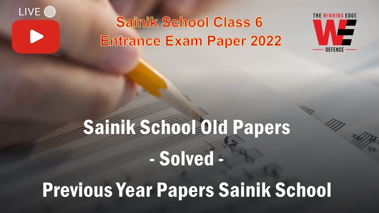 CLASS 6 2022 Mock Paper || Sainik School Old Papers | Solved | Previous Year Papers Sainik LIVE 🔴