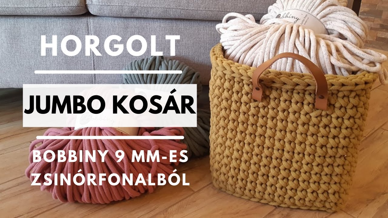 Jumbo kosár horgolása Bobbiny 9 mm-es zsinórfonalból