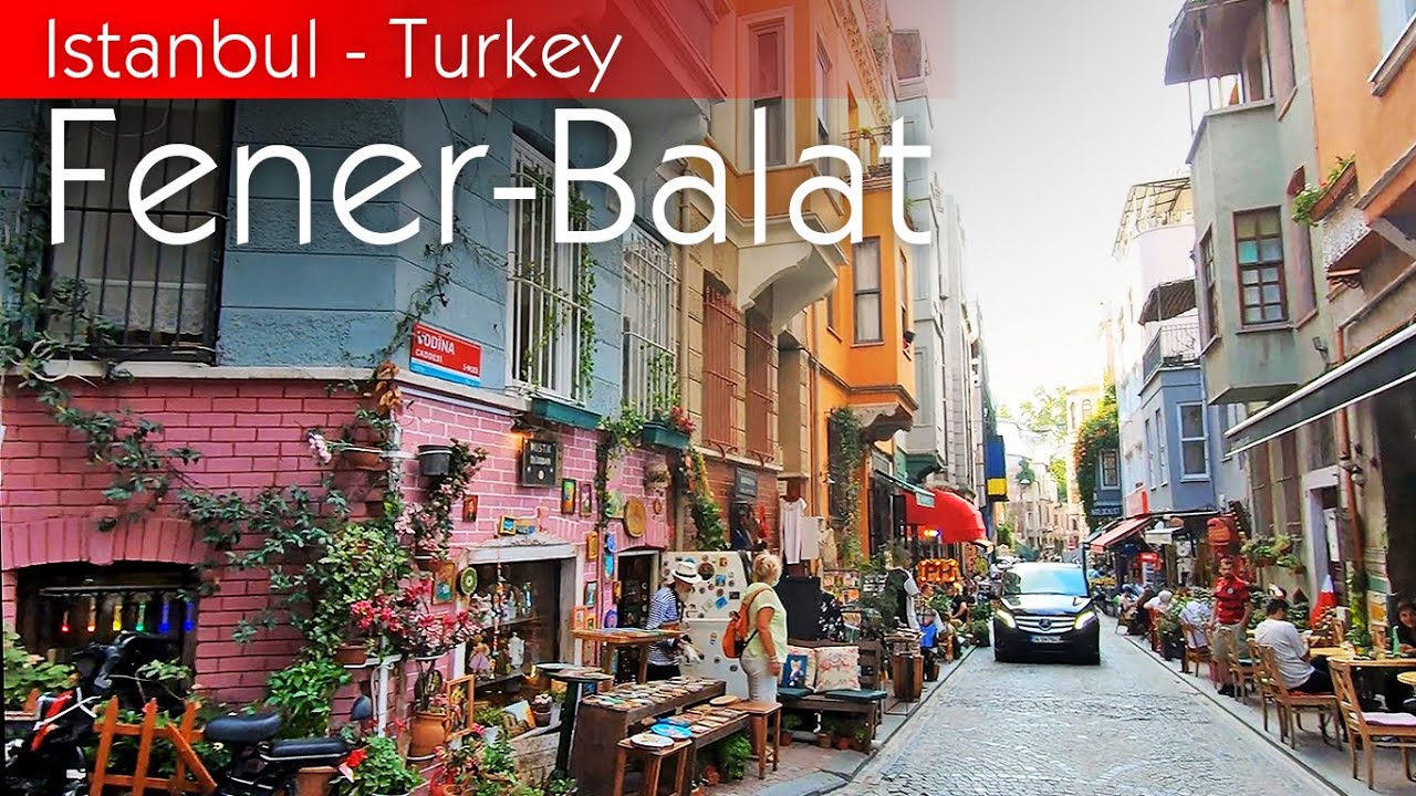 Istanbul-Turkey - BALAT - FENER - City Tour