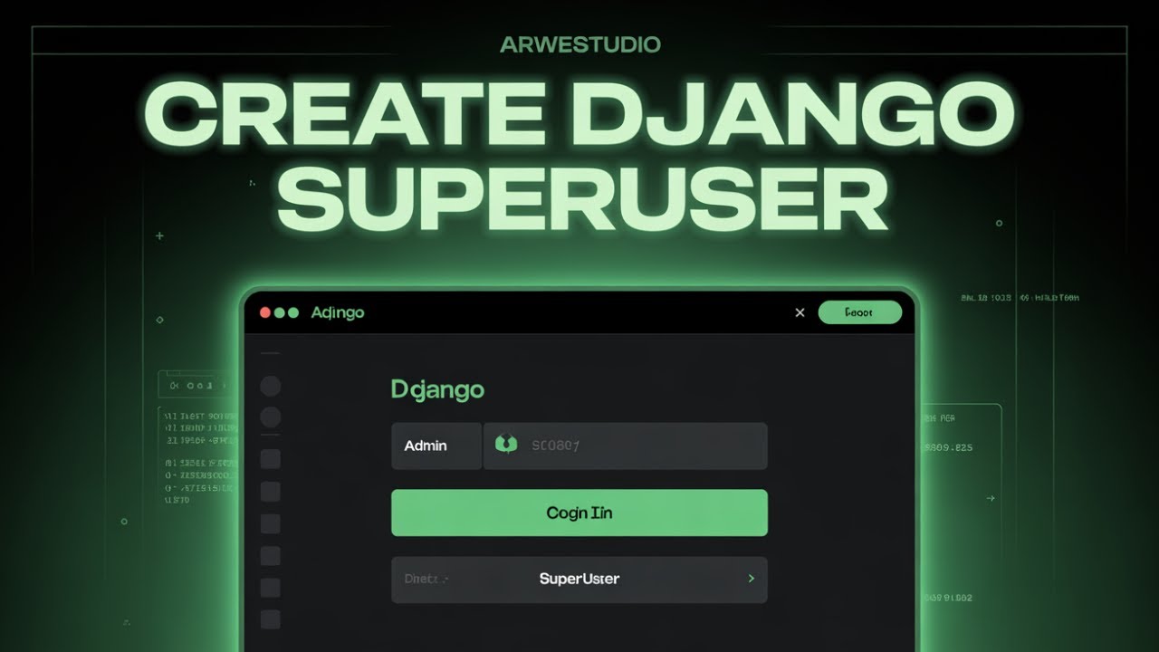 Django Admin Tutorial: Create Superuser Step‑by‑Step (2025)
