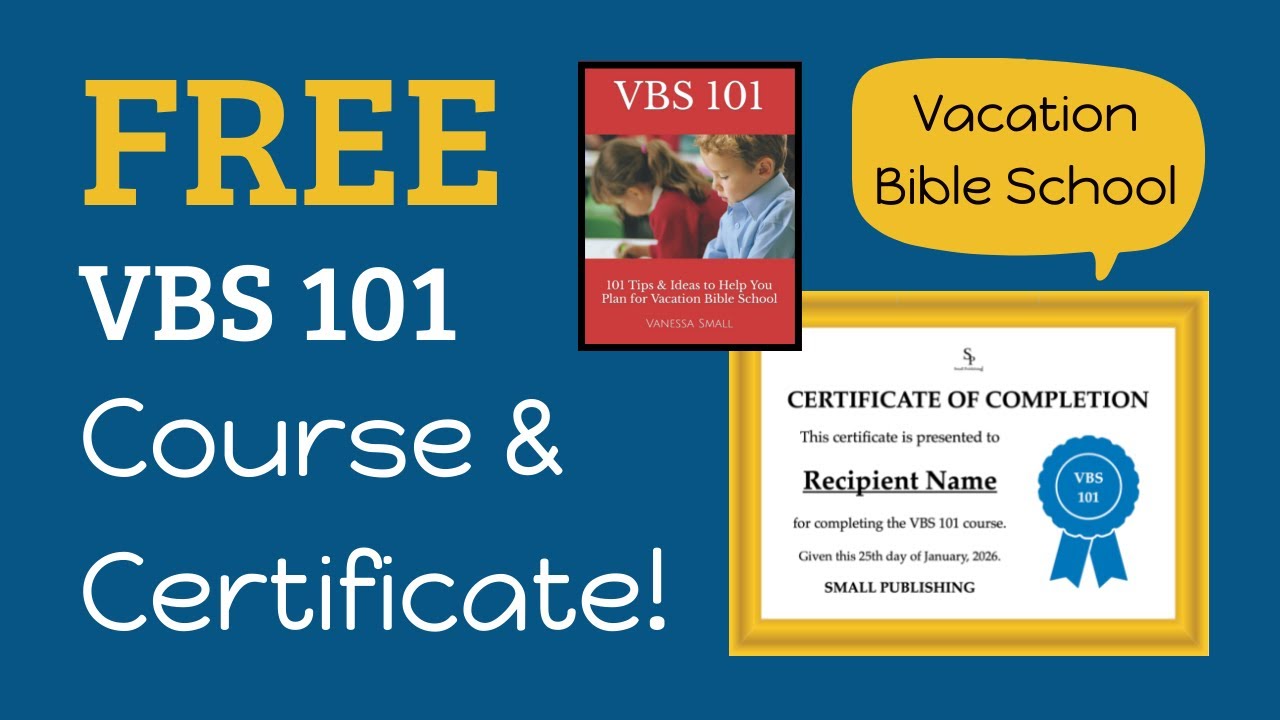FREE VBS 101 Course & Certificate | Vacation Bible School 2026 | VBS 2026 | Children's Ministry