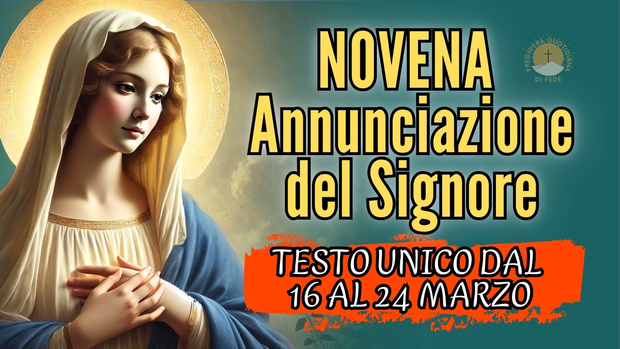 Novena dell’Annunciazione per Chi attende una Grazia | Ogni giorno dal 16 al 24 marzo