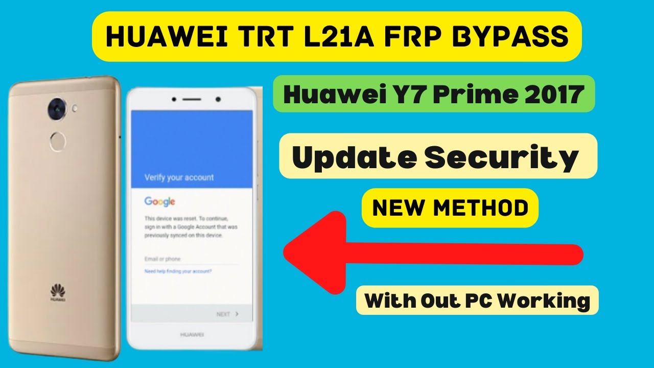 Huawei (Y7 Prime) TRT-L21A FRP Bypass Latest Security Update💥