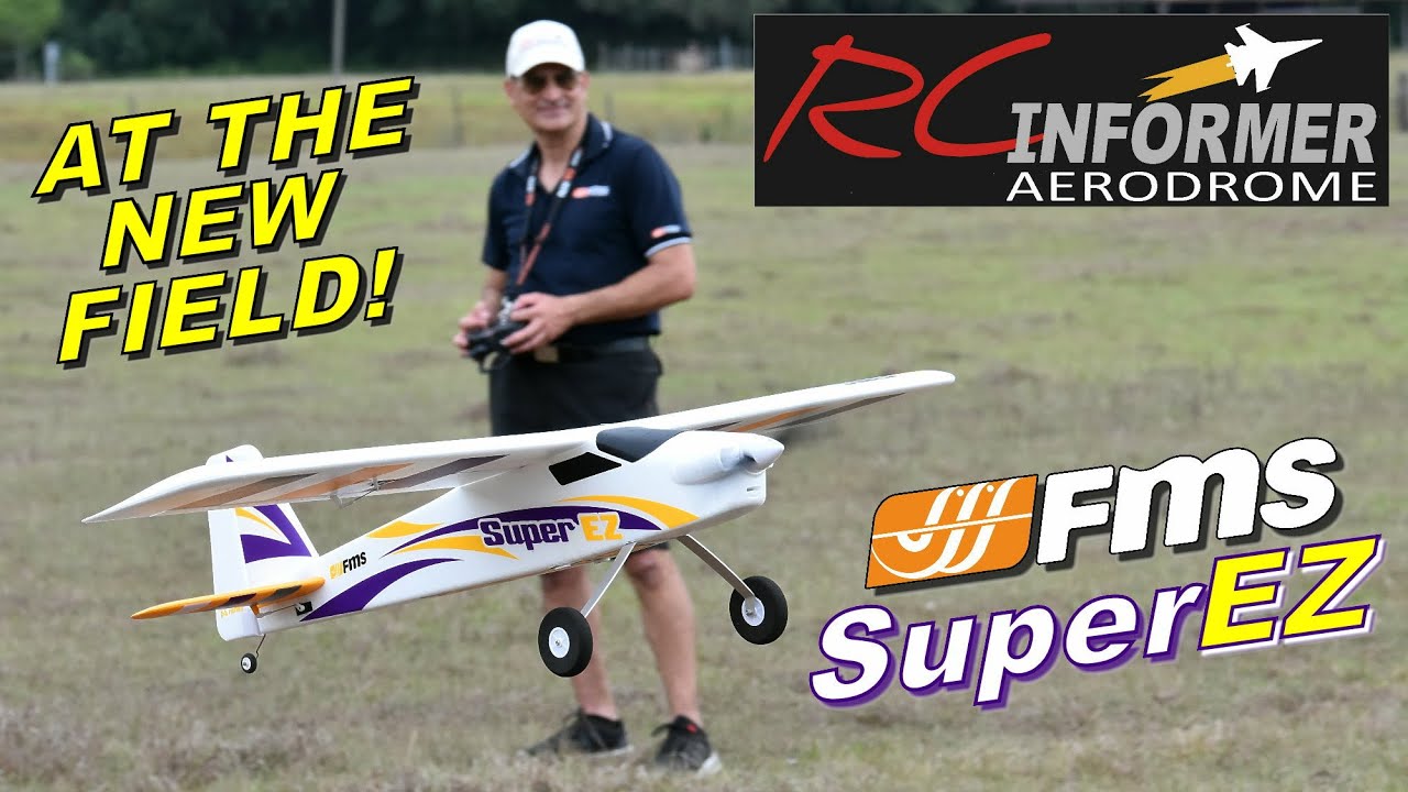 FMS SUPER EZ First Flight at the NEW RCINFORMER FIELD