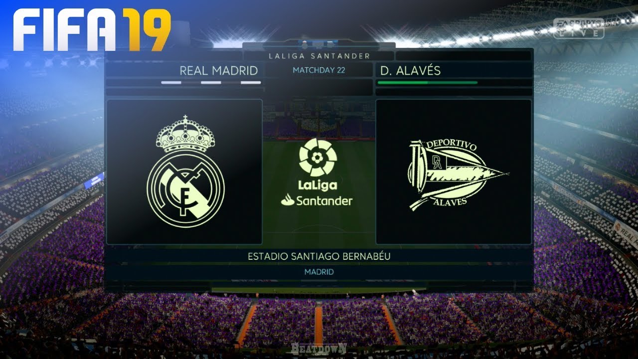 FIFA 19 - Real Madrid vs. Deportivo Alavés @ Estadio Santiago Bernabéu
