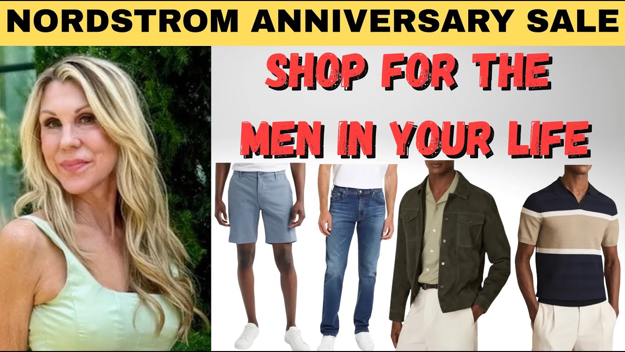 Nordstrom Anniversary Sale is a Great Time to Shop For Your Husband and the Men in Your Live!