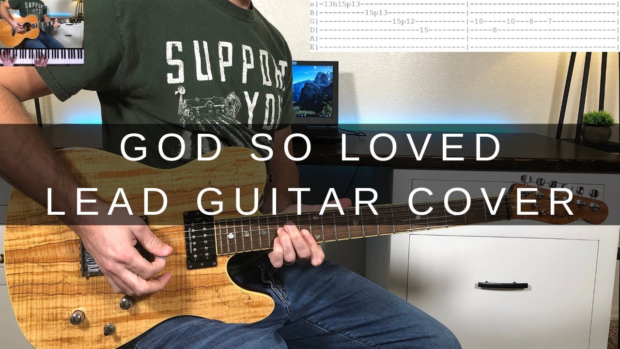 God So Loved Lead Guitar Cover/Tutorial | We The Kingdom