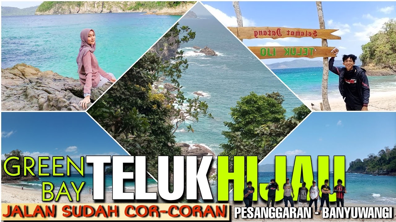 Keindahan Pantai TELUK HIJAU (Green Bay) Banyuwangi Terbaru - Akses Jalan Kaki sudah enak SEKALI !!!
