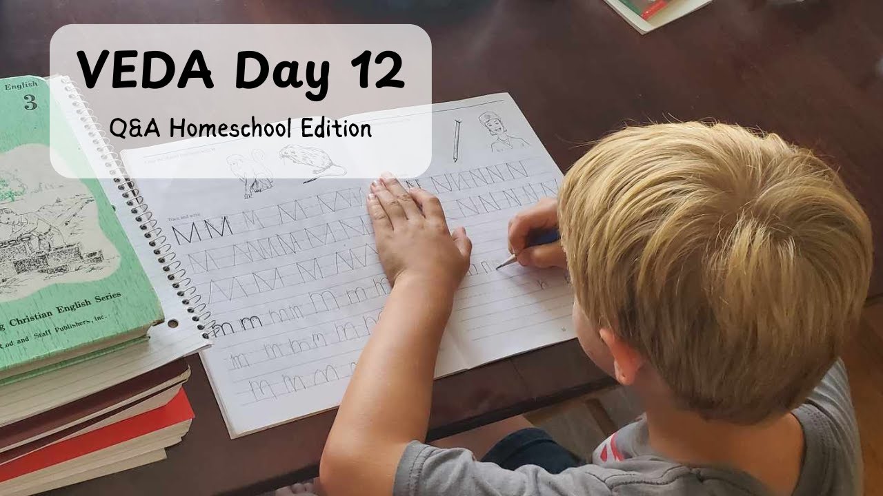 VEDA Day 12 || Q&A Homeschool