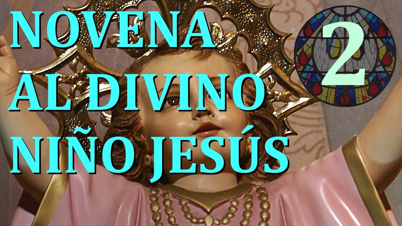Novena al Divino Niño Jesús - Segundo día