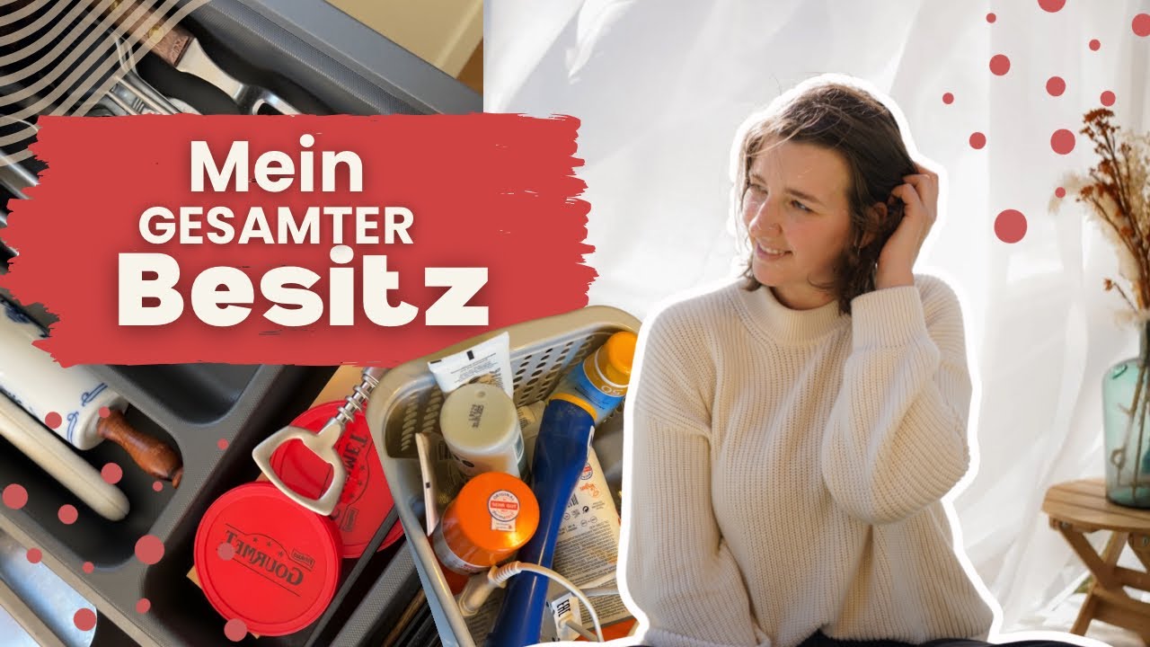Alles was ich als (hoffentlich) angehende Minimalistin besitze
