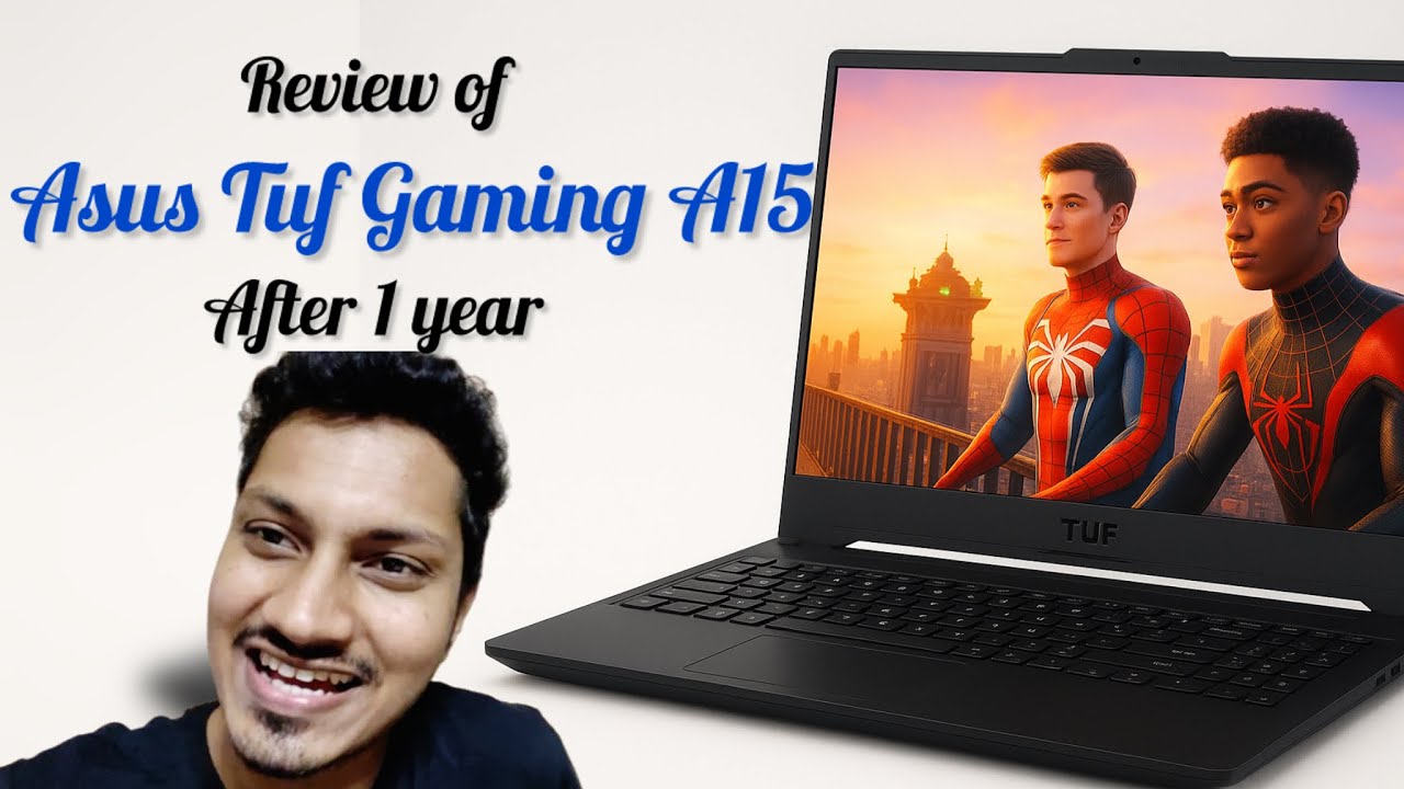 Asus Tuf Gaming A15 - 1 year experience 🥲