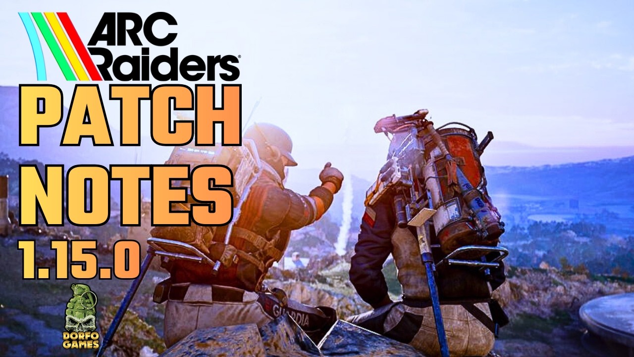 ARC Raiders Patch Notes 1.15.0 | Novo Evento 