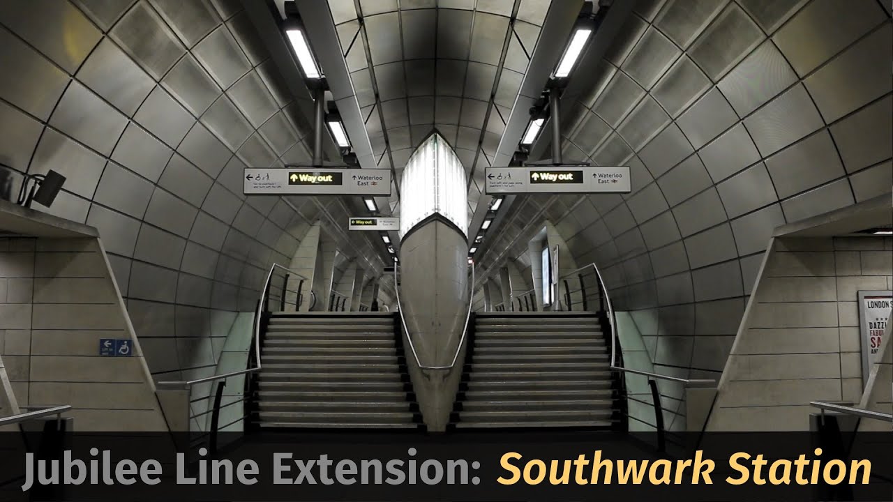 Jubilee Line Extension, Part 1: Southwark Station