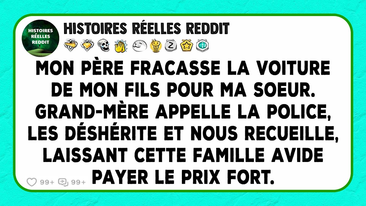 Mon père fracasse la voiture de mon fils pour ma sœur. Grand-mère appelle la police, les déshérite