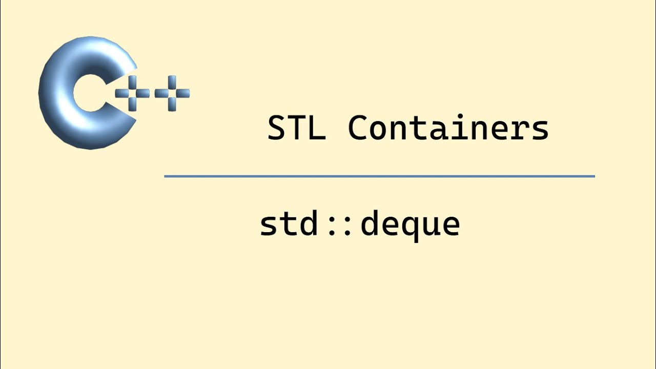 Modern C++: std::deque