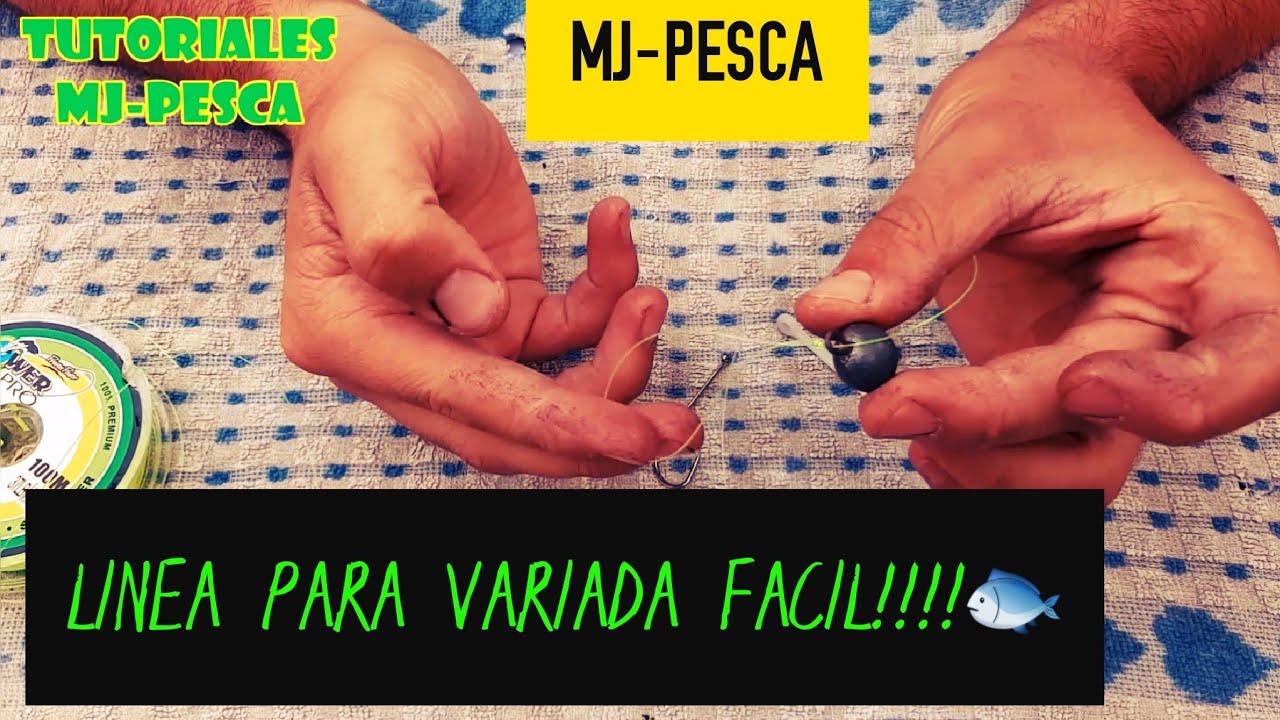Como Hacer LINEA de FONDO Para Variada de RIO, MJ-PESCA