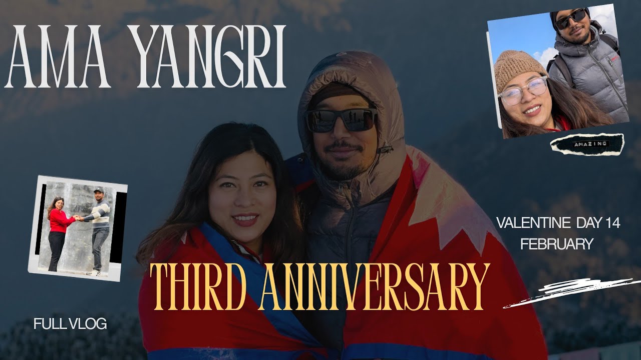 Ama Yangri | Third anniversary | Full Vlog | 2026  February 14