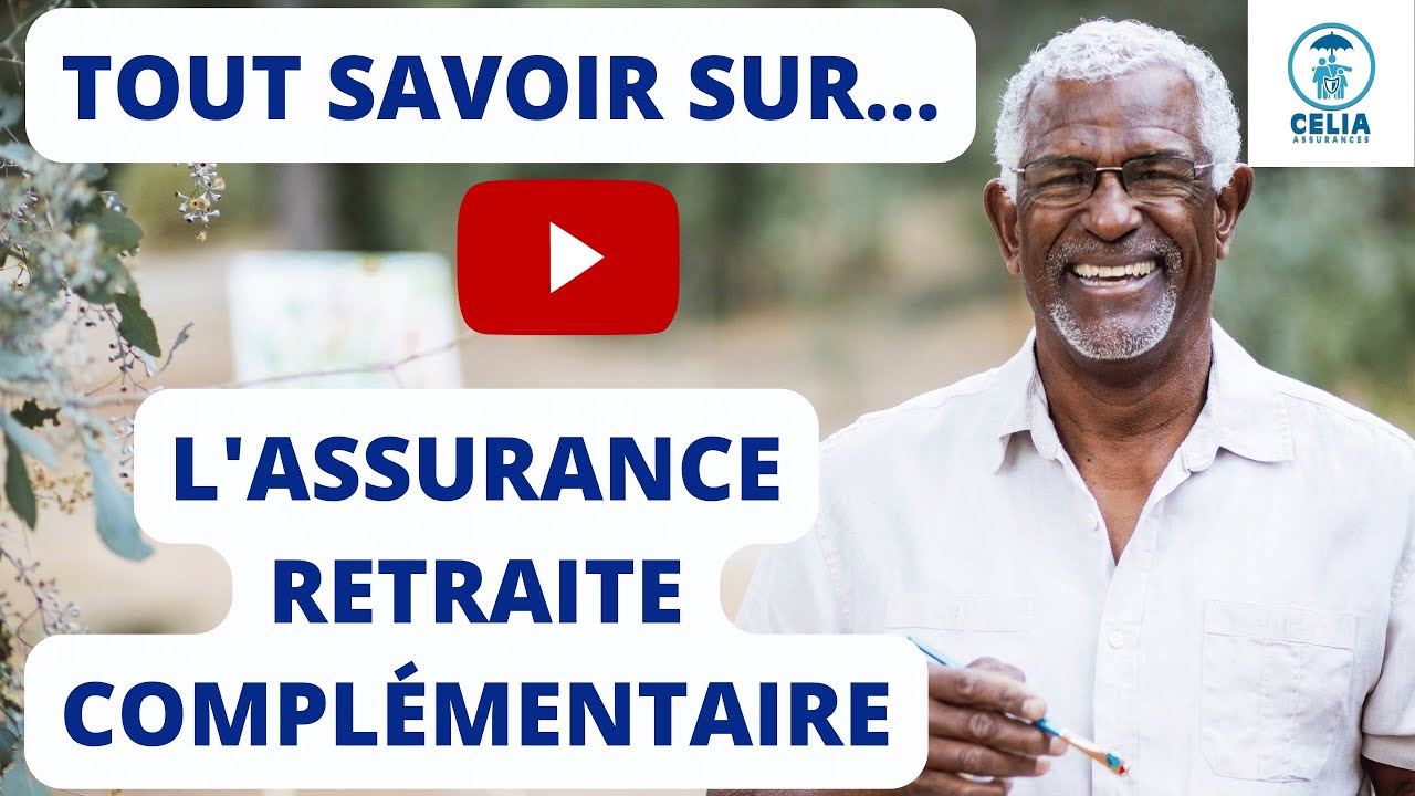 L'assurance retraite complémentaire: définitions, fonctionnement et avantages.